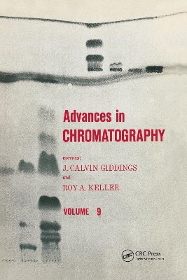 Advances in Chromatography by J. Calvin Giddings