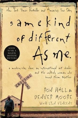 Same Kind of Different As Me by Ron Hall