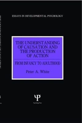 Understanding of Causation and the Production of Action book