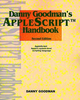 Danny Goodman's Applescript Handbook book