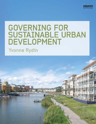 Governing for Sustainable Urban Development by Yvonne Rydin
