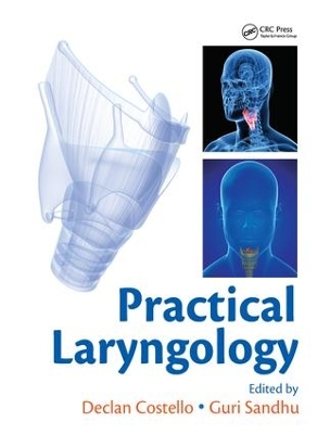 Practical Laryngology by Declan Costello