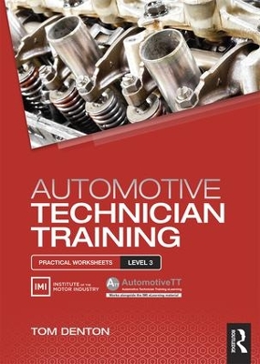Automotive Technician Training: Practical Worksheets Level 3 book