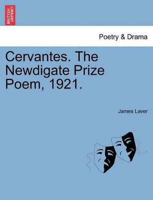 Cervantes. the Newdigate Prize Poem, 1921. book