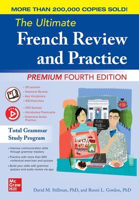 The Ultimate French Review and Practice, Premium Fourth Edition book