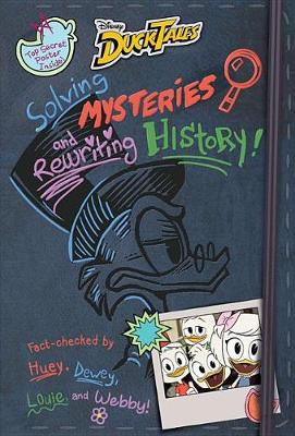 Ducktales: Solving Mysteries and Rewriting History! book