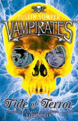 Vampirates: Tide of Terror by Justin Somper