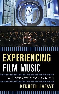 Experiencing Film Music book