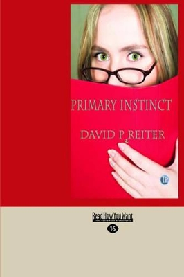 Primary Instinct by David P. Reiter