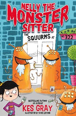 Nelly the Monster Sitter: The Squurms at No. 322: Book 2 book