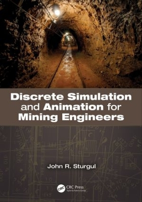 Discrete Simulation and Animation for Mining Engineers book