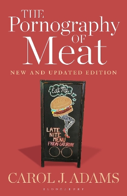 The Pornography of Meat: New and Updated Edition book