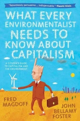 What Every Environmentalist Needs to Know About Capitalism book