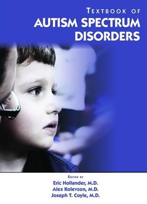 Textbook of Autism Spectrum Disorders by Eric Hollander