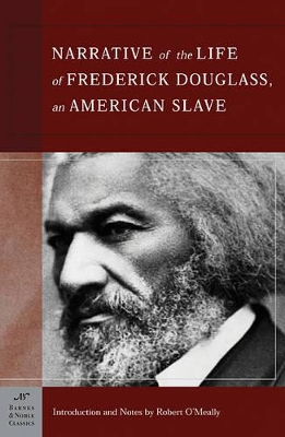 Narrative of the Life of Frederick Douglass, An American Slave (Barnes & Noble Classics Series) book