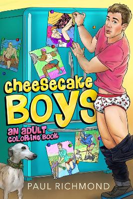 Cheesecake Boys - An Adult Coloring Book book