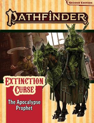 Pathfinder Adventure Path: The Apocalypse Prophet (Extinction Curse 6 of 6) (P2) book