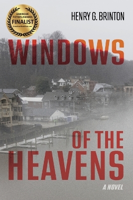 Windows of the Heavens by Henry G Brinton