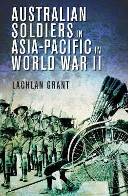 Australian Soldiers in Asia-Pacific in World War II book