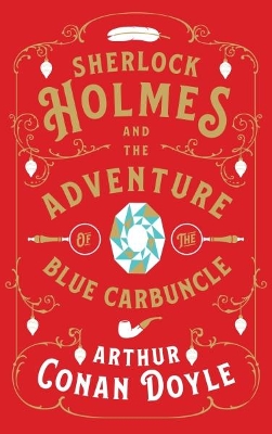 Sherlock Holmes and the Adventure of the Blue Carbuncle book
