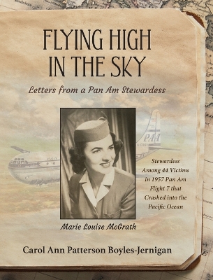 Flying High in the Sky: Letters from a Pan Am Stewardess book