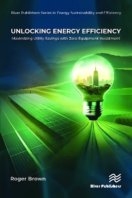 Unlocking Energy Efficiency: Maximizing Utility Savings with Zero Equipment Investment book