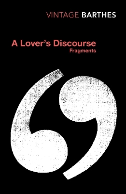A Lover's Discourse by Roland Barthes