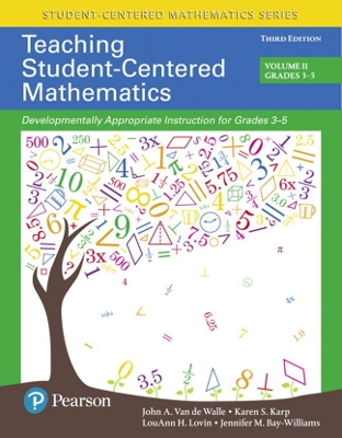 Teaching Student-Centered Mathematics by John Van de Walle
