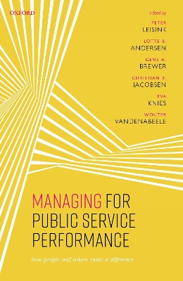 Managing for Public Service Performance: How People and Values Make a Difference book