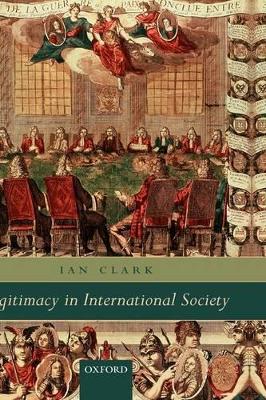 Legitimacy in International Society book