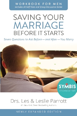 Saving Your Marriage Before It Starts Workbook for Men Updated by Les and Leslie Parrott