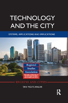Technology and the City: Systems, applications and implications book
