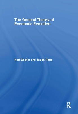 The General Theory of Economic Evolution by Kurt Dopfer