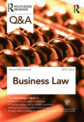 Q&A Business Law: 2012-2013 by Janice Denoncourt