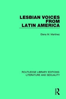 Lesbian Voices From Latin America by Elena M. Martínez
