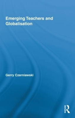 Emerging Teachers and Globalisation book