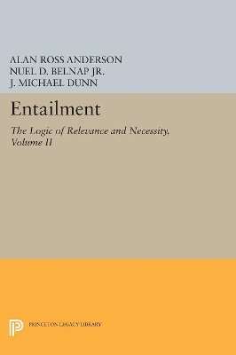 Entailment, Vol. II by Alan Ross Anderson