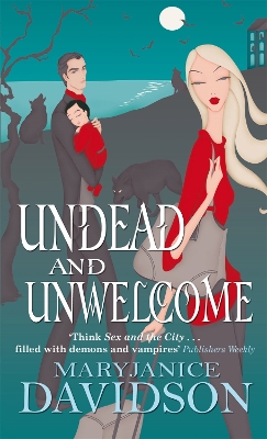 Undead And Unwelcome book