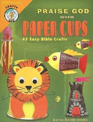 Praise God with Paper Cups book