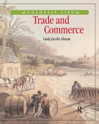 Trade and Commerce by Linda Jacobs Altman