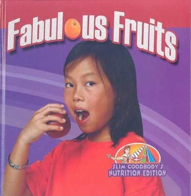 Fabulous Fruits by John Burstein
