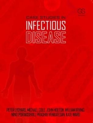 Case Studies in Infectious Disease by Peter Lydyard