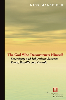 God Who Deconstructs Himself by Nick Mansfield