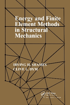 Energy and Finite Element Methods in Structural Mechanics book