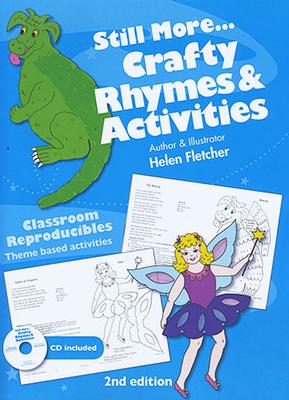 Classroom Reproducibles: Still More...Crafty Rhymes and Activities book