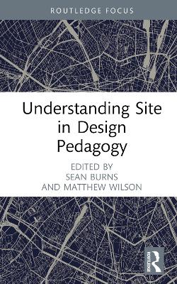 Understanding Site in Design Pedagogy book