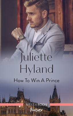 How to Win a Prince by Juliette Hyland