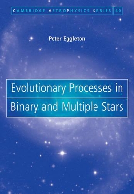 Evolutionary Processes in Binary and Multiple Stars book