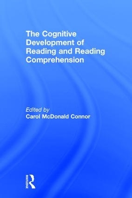 Cognitive Development of Reading and Reading Comprehension book