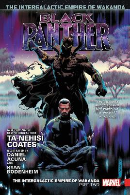 Black Panther Vol. 4: The Intergalactic Empire Of Wakanda Part Two book